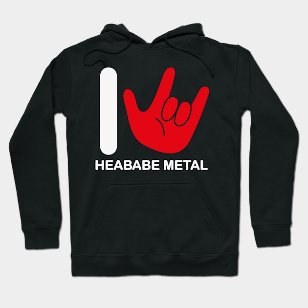 I love heababe metal Hoodie by JewelryArcade